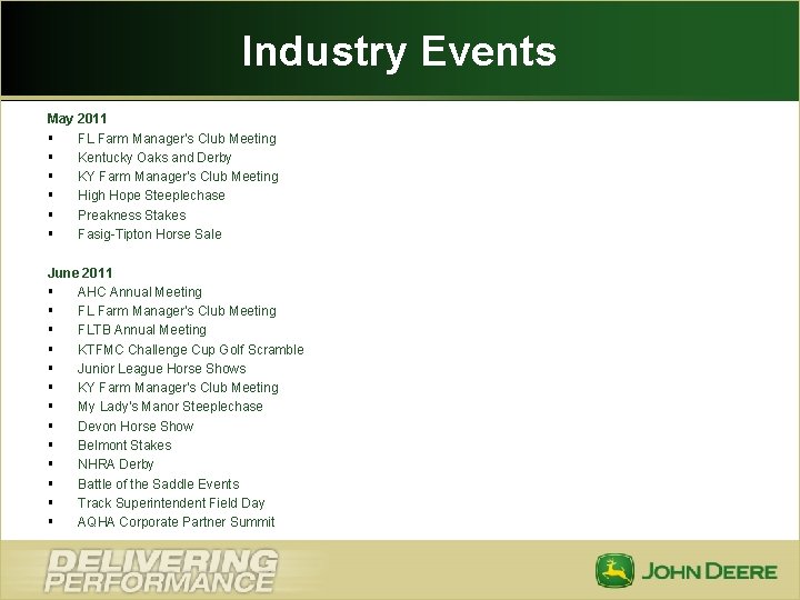 Industry Events May 2011 § FL Farm Manager's Club Meeting § Kentucky Oaks and