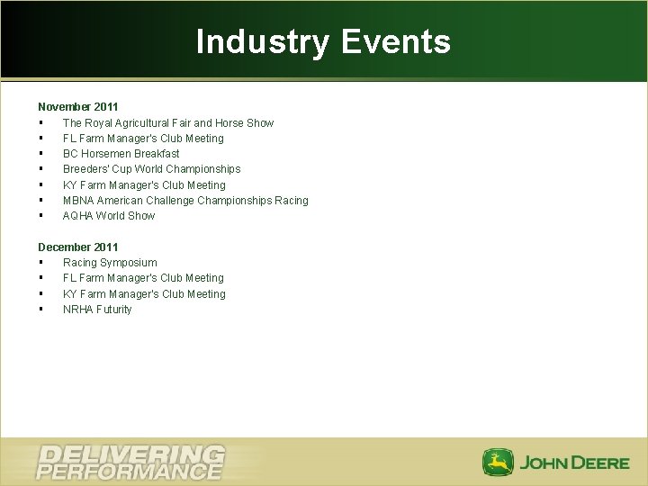 Industry Events November 2011 § The Royal Agricultural Fair and Horse Show § FL