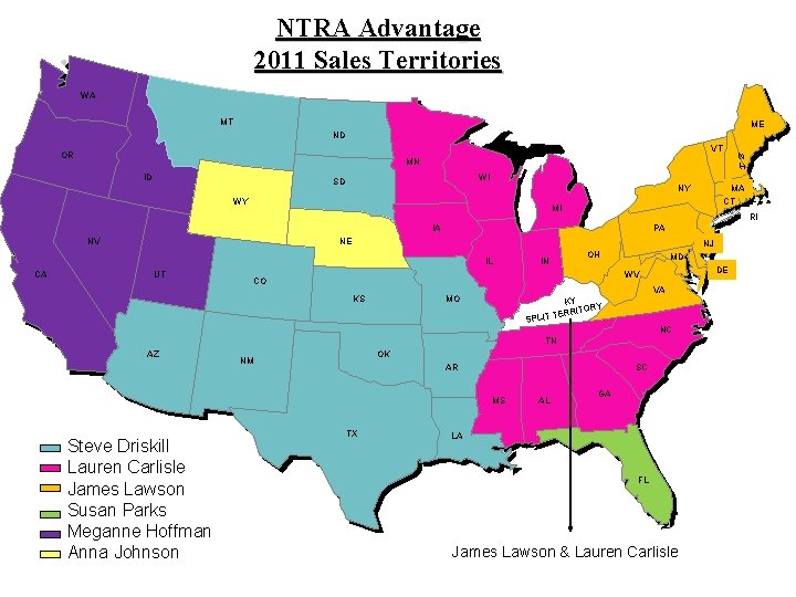 NTRA Advantage 2011 Sales Territories WA MT ME ND VT OR ID WI SD