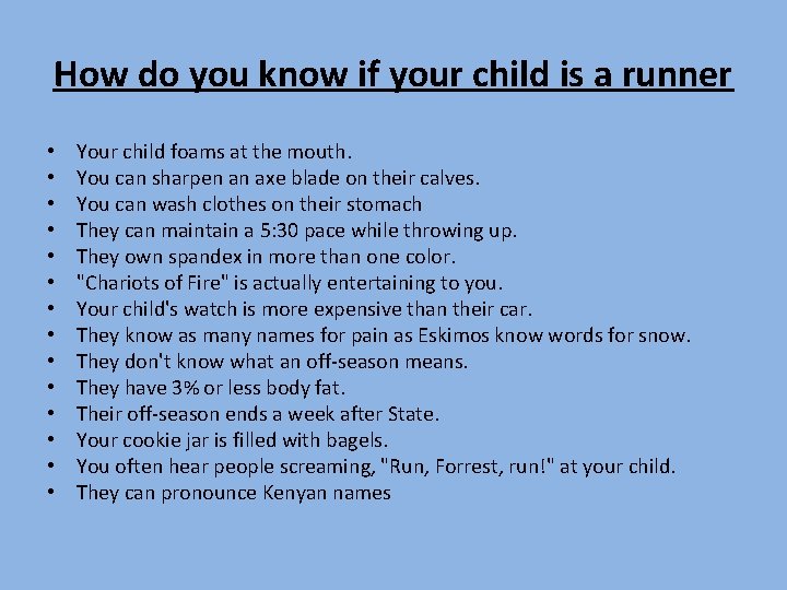 How do you know if your child is a runner • • • • How do you know if your child is a runner • • • •