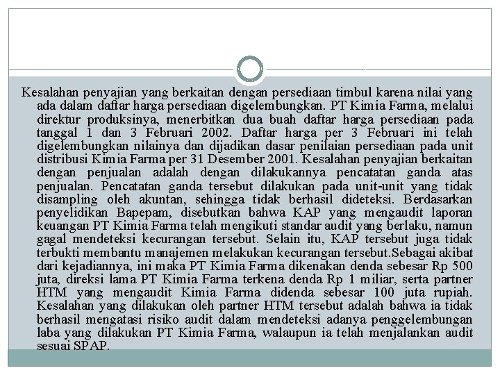 Mendukung Prinsip Keadilan Dan Menjauhi Kekeliruan