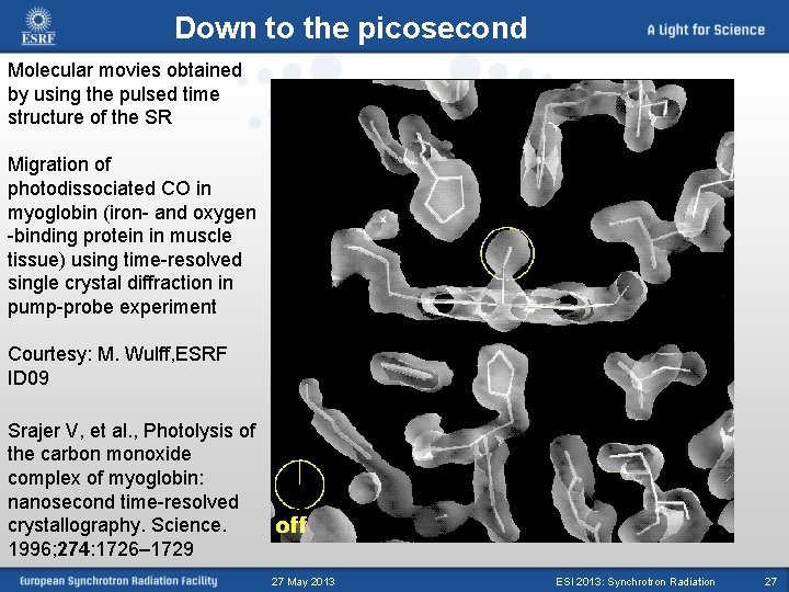 Down to the picosecond Molecular movies obtained by using the pulsed time structure of