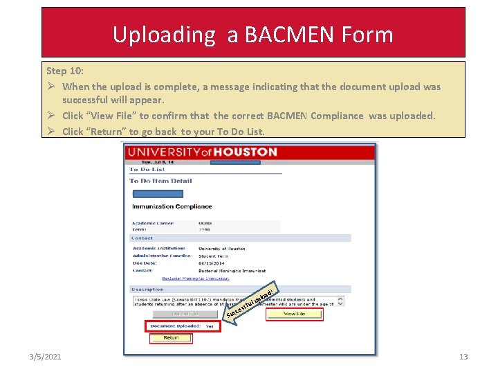 Uploading a BACMEN Form Step 10: Ø When the upload is complete, a message Uploading a BACMEN Form Step 10: Ø When the upload is complete, a message