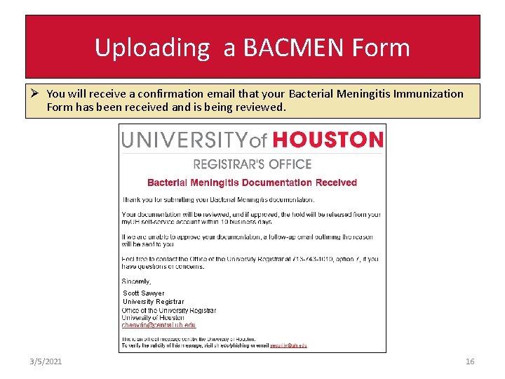 Uploading a BACMEN Form Ø You will receive a confirmation email that your Bacterial Uploading a BACMEN Form Ø You will receive a confirmation email that your Bacterial