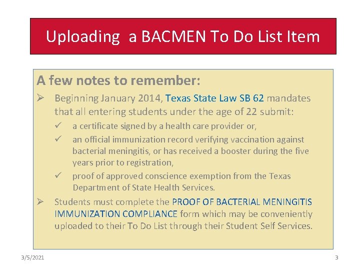 Uploading a BACMEN To Do List Item A few notes to remember: Ø Beginning Uploading a BACMEN To Do List Item A few notes to remember: Ø Beginning