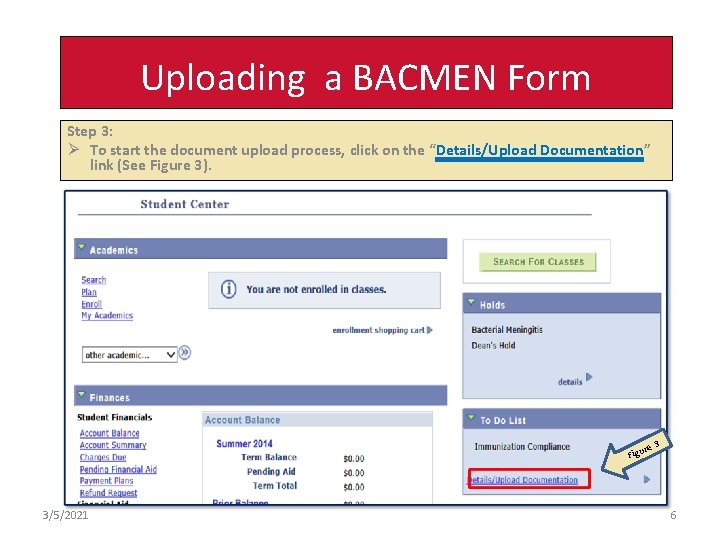 Uploading a BACMEN Form Step 3: Ø To start the document upload process, click Uploading a BACMEN Form Step 3: Ø To start the document upload process, click