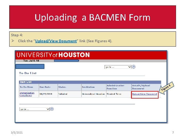 Uploading a BACMEN Form Step 4: Ø Click the “Upload/View Document” link (See Figures Uploading a BACMEN Form Step 4: Ø Click the “Upload/View Document” link (See Figures