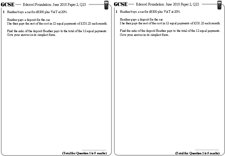 GCSE Edexcel Foundation: June 2018 Paper 2, Q 23 1 Heather buys a car GCSE Edexcel Foundation: June 2018 Paper 2, Q 23 1 Heather buys a car