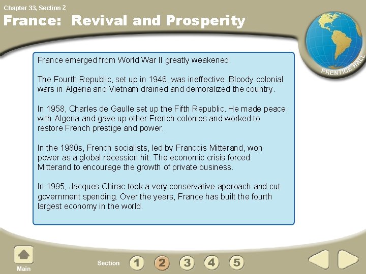 Chapter 33, Section 2 France: Revival and Prosperity France emerged from World War II