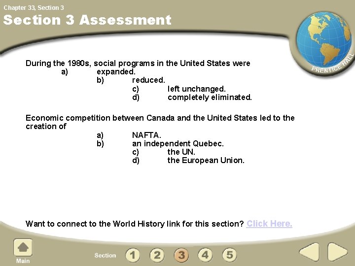 Chapter 33, Section 3 Assessment During the 1980 s, social programs in the United