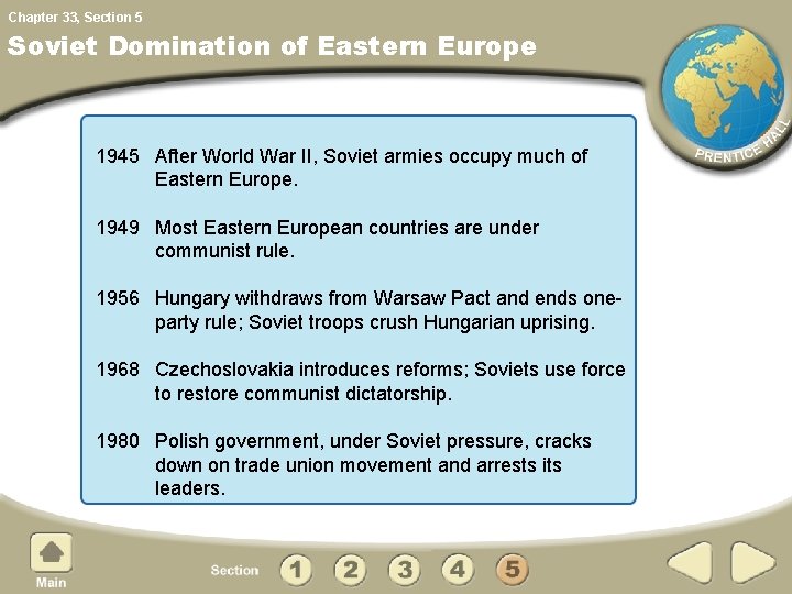 Chapter 33, Section 5 Soviet Domination of Eastern Europe 1945 After World War II,