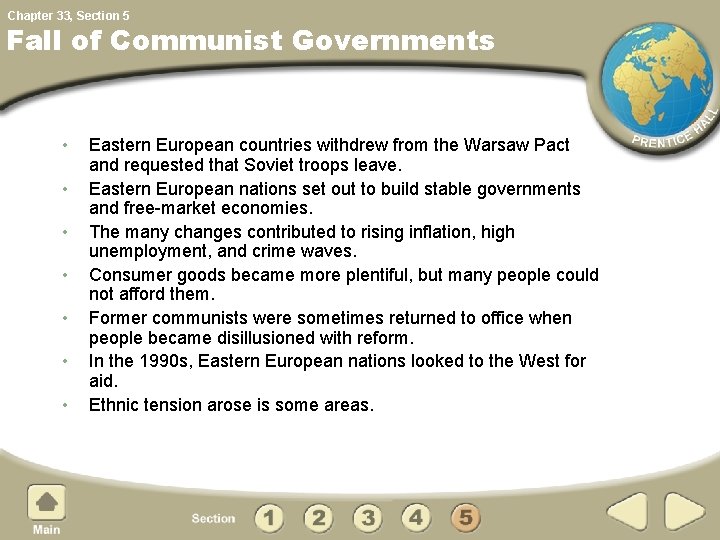 Chapter 33, Section 5 Fall of Communist Governments • • Eastern European countries withdrew