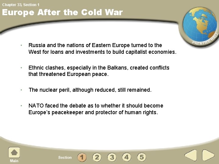 Chapter 33, Section 1 Europe After the Cold War • Russia and the nations