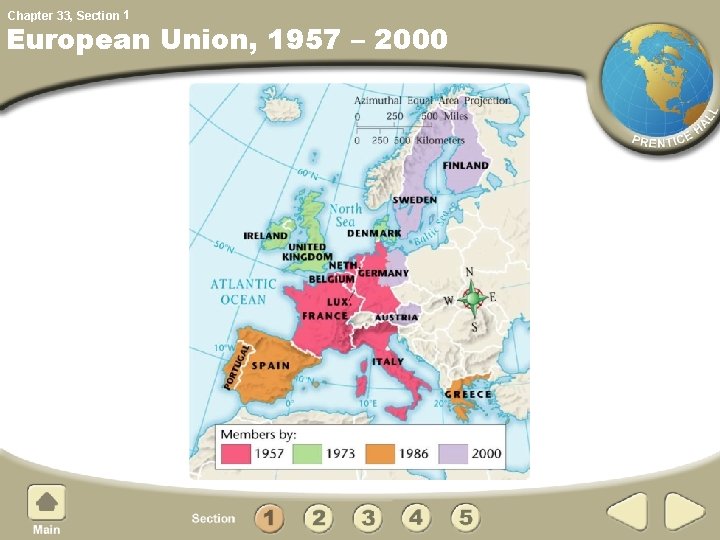 Chapter 33, Section 1 European Union, 1957 – 2000 