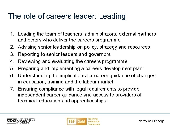 The role of careers leader: Leading 1. Leading the team of teachers, administrators, external