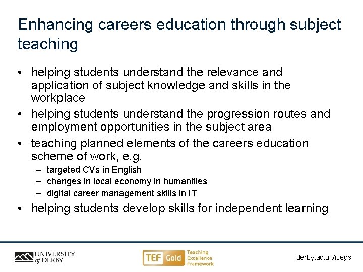 Enhancing careers education through subject teaching • helping students understand the relevance and application