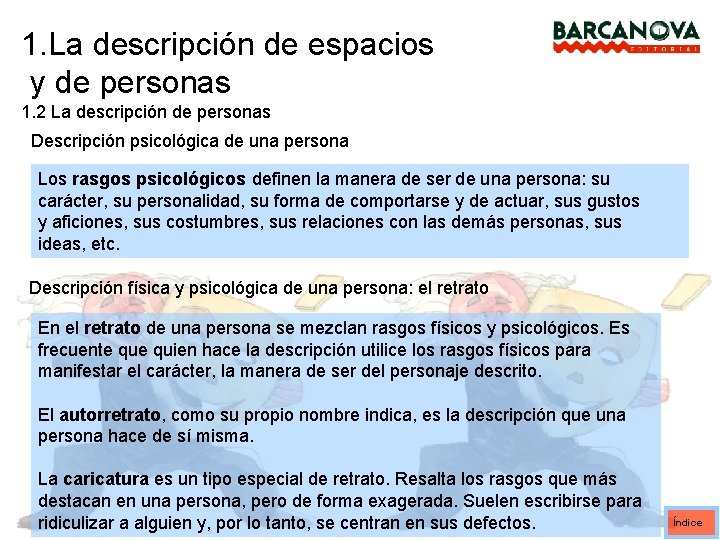 1. La descripción de espacios y de personas 1. 2 La descripción de personas