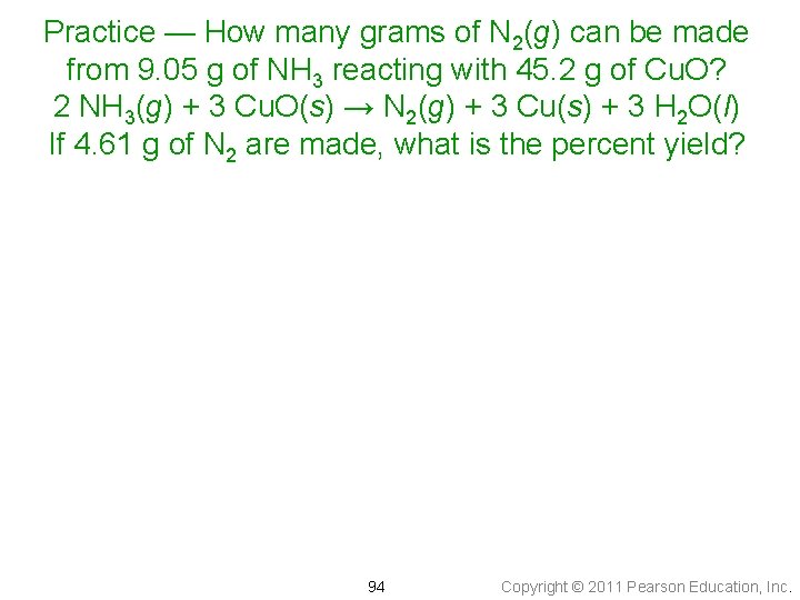 Practice — How many grams of N 2(g) can be made from 9. 05