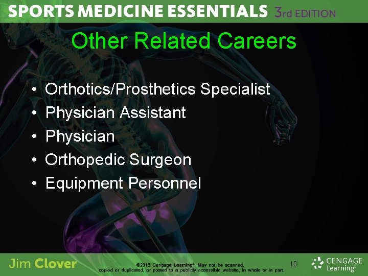 Other Related Careers • • • Orthotics/Prosthetics Specialist Physician Assistant Physician Orthopedic Surgeon Equipment