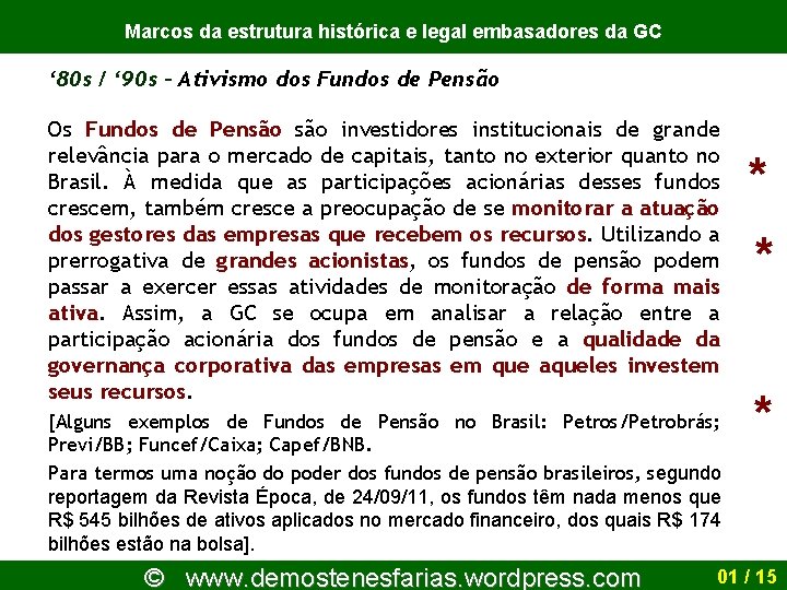 Marcos da estrutura histórica e legal embasadores da GC ‘ 80 s / ‘