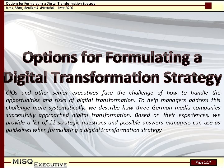 Options for Formulating a Digital Transformation Strategy Hess, Matt, Benlian & Wiesböck – June
