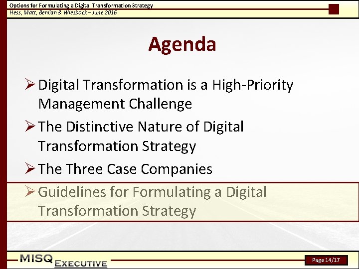 Options for Formulating a Digital Transformation Strategy Hess, Matt, Benlian & Wiesböck – June