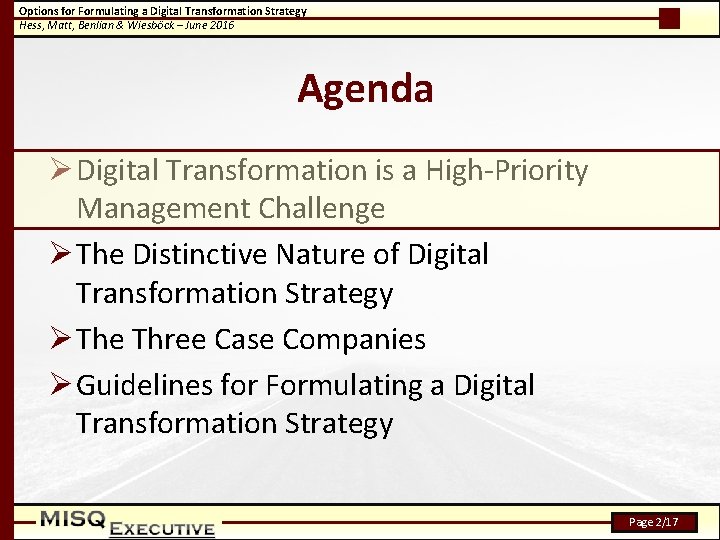 Options for Formulating a Digital Transformation Strategy Hess, Matt, Benlian & Wiesböck – June