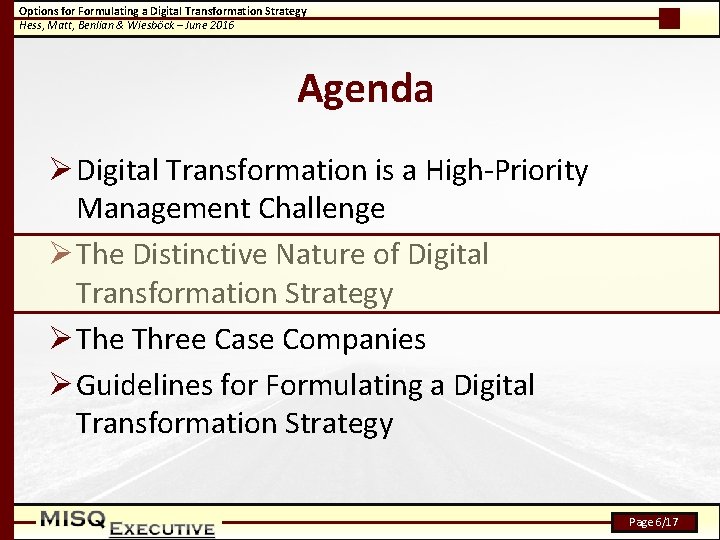 Options for Formulating a Digital Transformation Strategy Hess, Matt, Benlian & Wiesböck – June