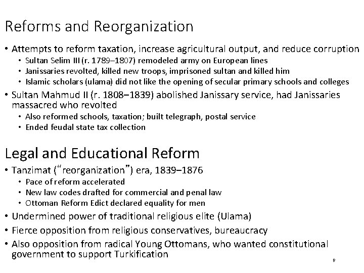 Reforms and Reorganization • Attempts to reform taxation, increase agricultural output, and reduce corruption