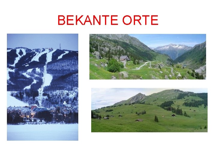 BEKANTE ORTE 