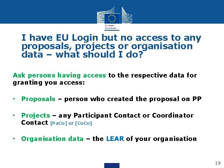 I have EU Login but no access to any proposals, projects or organisation data