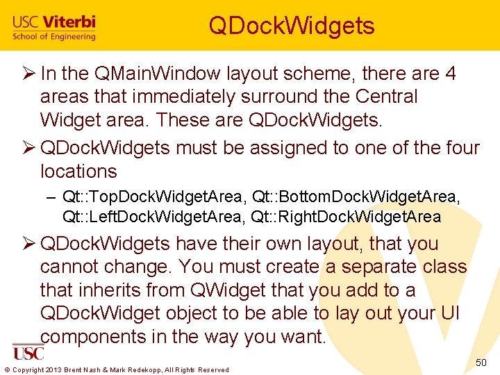 QDock. Widgets Ø In the QMain. Window layout scheme, there are 4 areas that
