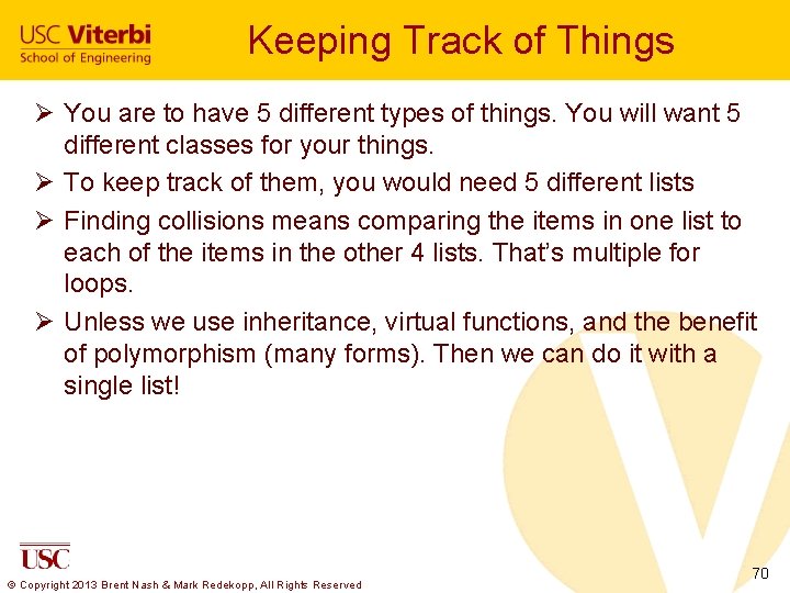 Keeping Track of Things Ø You are to have 5 different types of things.