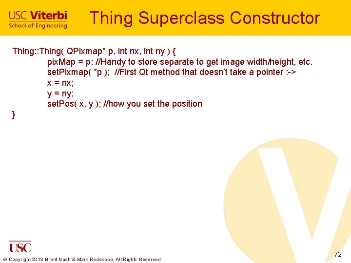 Thing Superclass Constructor Thing: : Thing( QPixmap* p, int nx, int ny ) {
