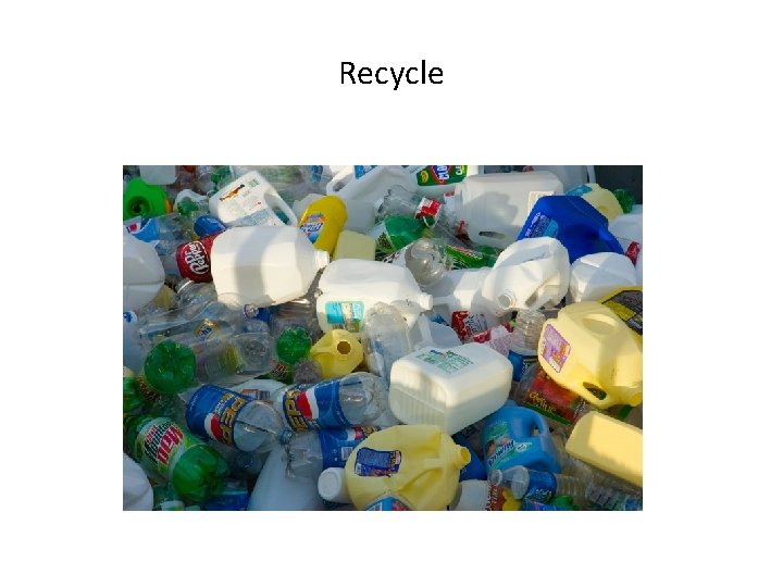 Recycle 