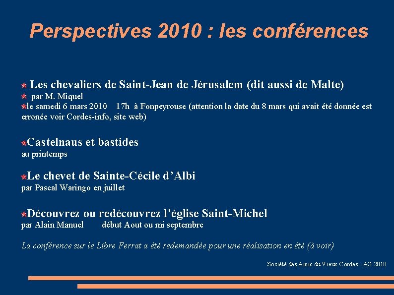 Perspectives 2010 : les conférences Les chevaliers de Saint-Jean de Jérusalem (dit aussi de