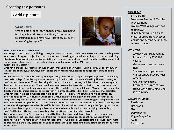 Creating the personas >Add a picture CARRIE NEWBY “I’ve still got a lot to Creating the personas >Add a picture CARRIE NEWBY “I’ve still got a lot to
