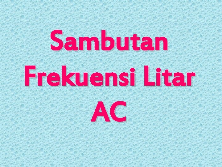 Sambutan Frekuensi Litar AC 