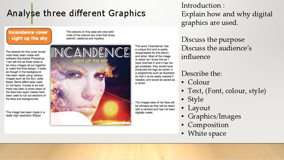 Analyse three different Graphics Introduction : Explain how and why digital graphics are used.