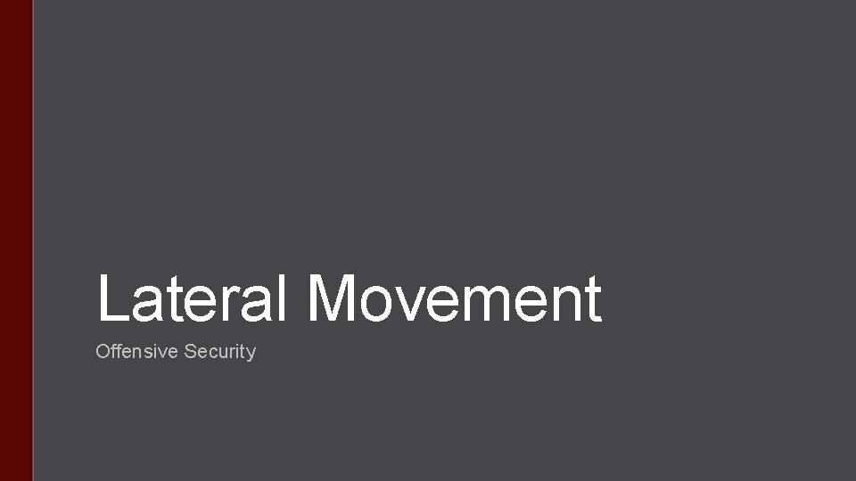 Lateral Movement Offensive Security 