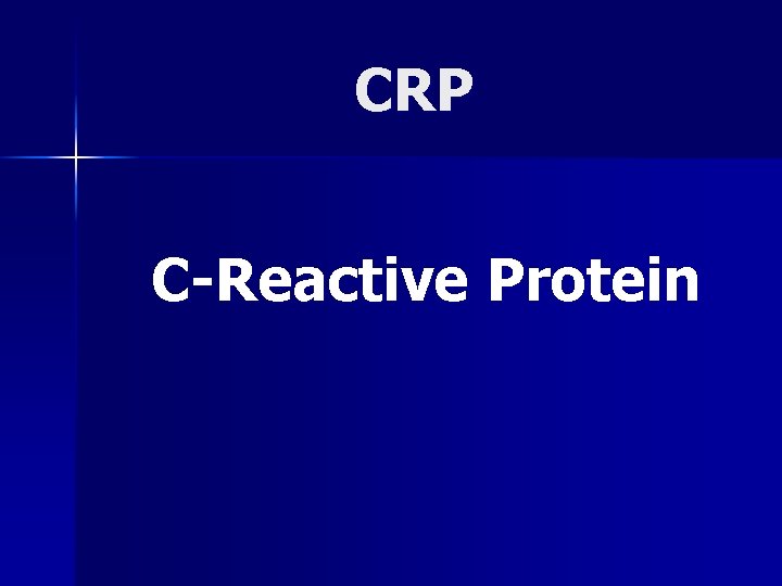 CRP C-Reactive Protein 