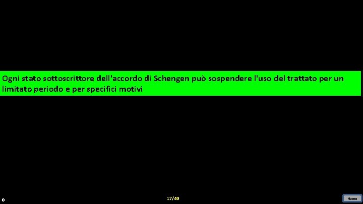 Ogni stato sottoscrittore dell'accordo di di Schengen può sospendere l'uso del trattato per un