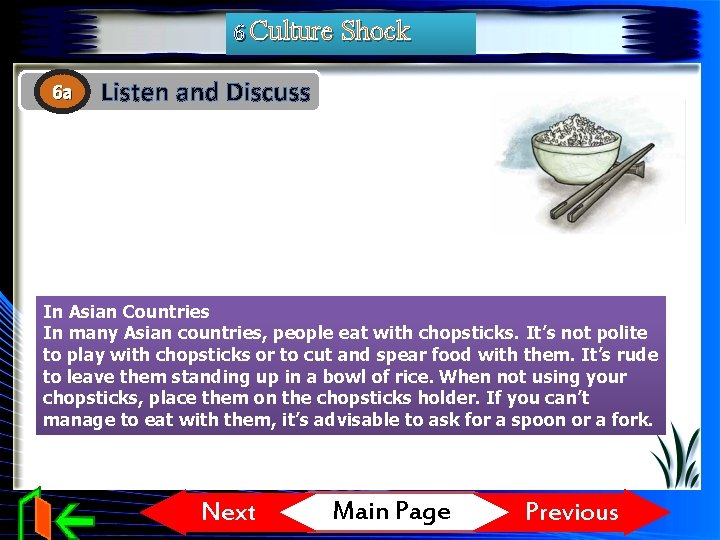 6 Culture Shock 6 a Listen and Discuss In Asian Countries In many Asian