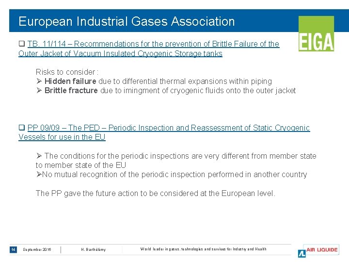 European Industrial Gases Association q TB. 11/114 – Recommendations for the prevention of Brittle