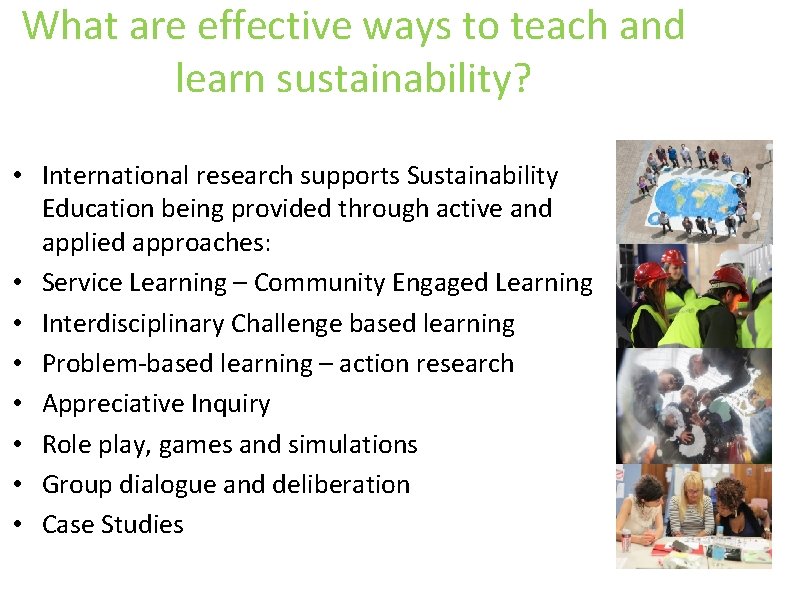 What are effective ways to teach and learn sustainability? • International research supports Sustainability