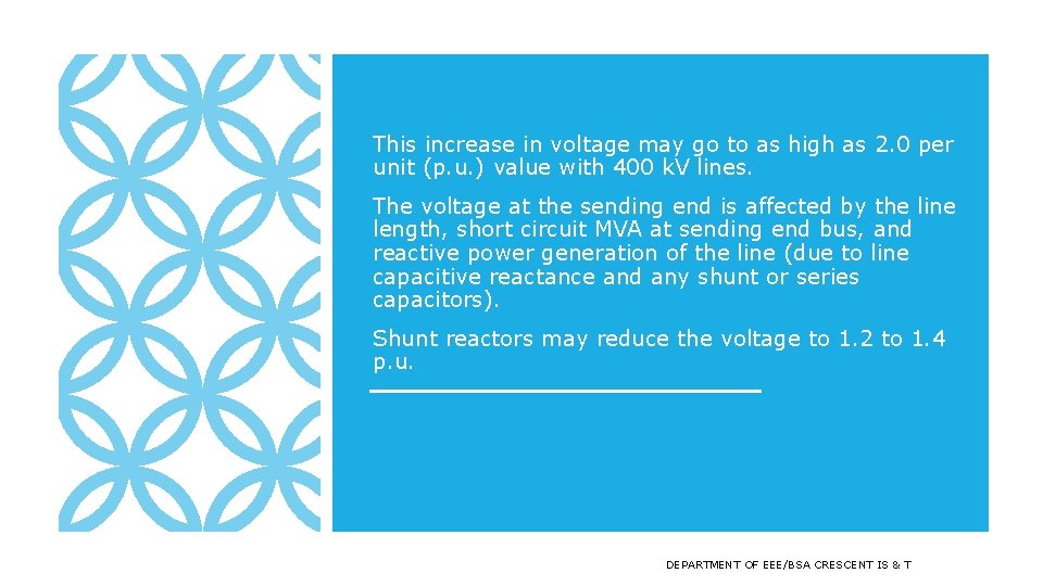 This increase in voltage may go to as high as 2. 0 per unit