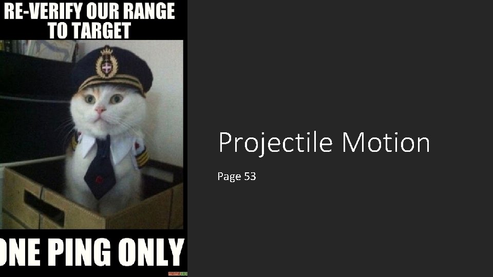 Projectile Motion Page 53 Projectile Motion Page 53