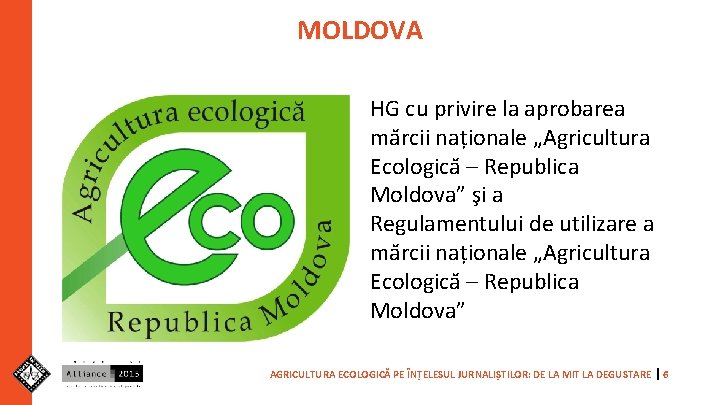MOLDOVA HG cu privire la aprobarea ma rcii naționale „Agricultura Ecologica – Republica Moldova”