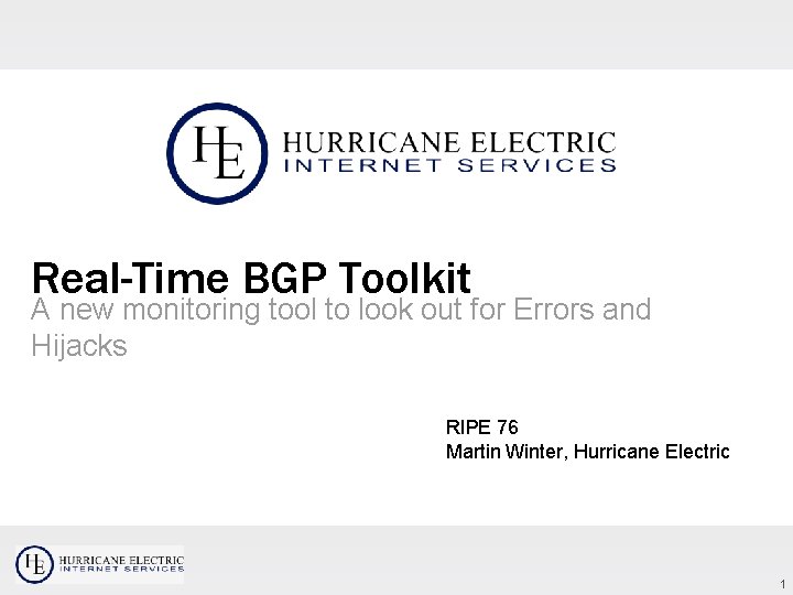 Real-Time BGP Toolkit A new monitoring tool to look out for Errors and Hijacks